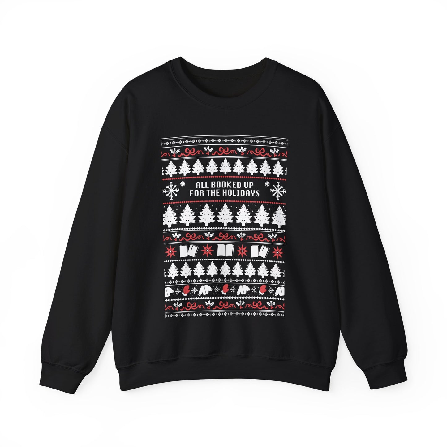 Holiday Crewneck Sweatshirt — 'All Booked Up for the Holidays' Christmas Sweater Design