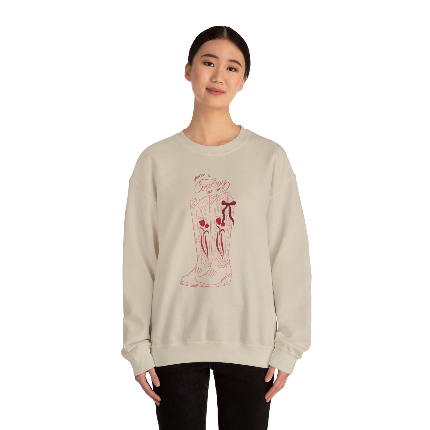 You’re a Cowboy Like Me Sweatshirt | Cowboy Romance Crewneck