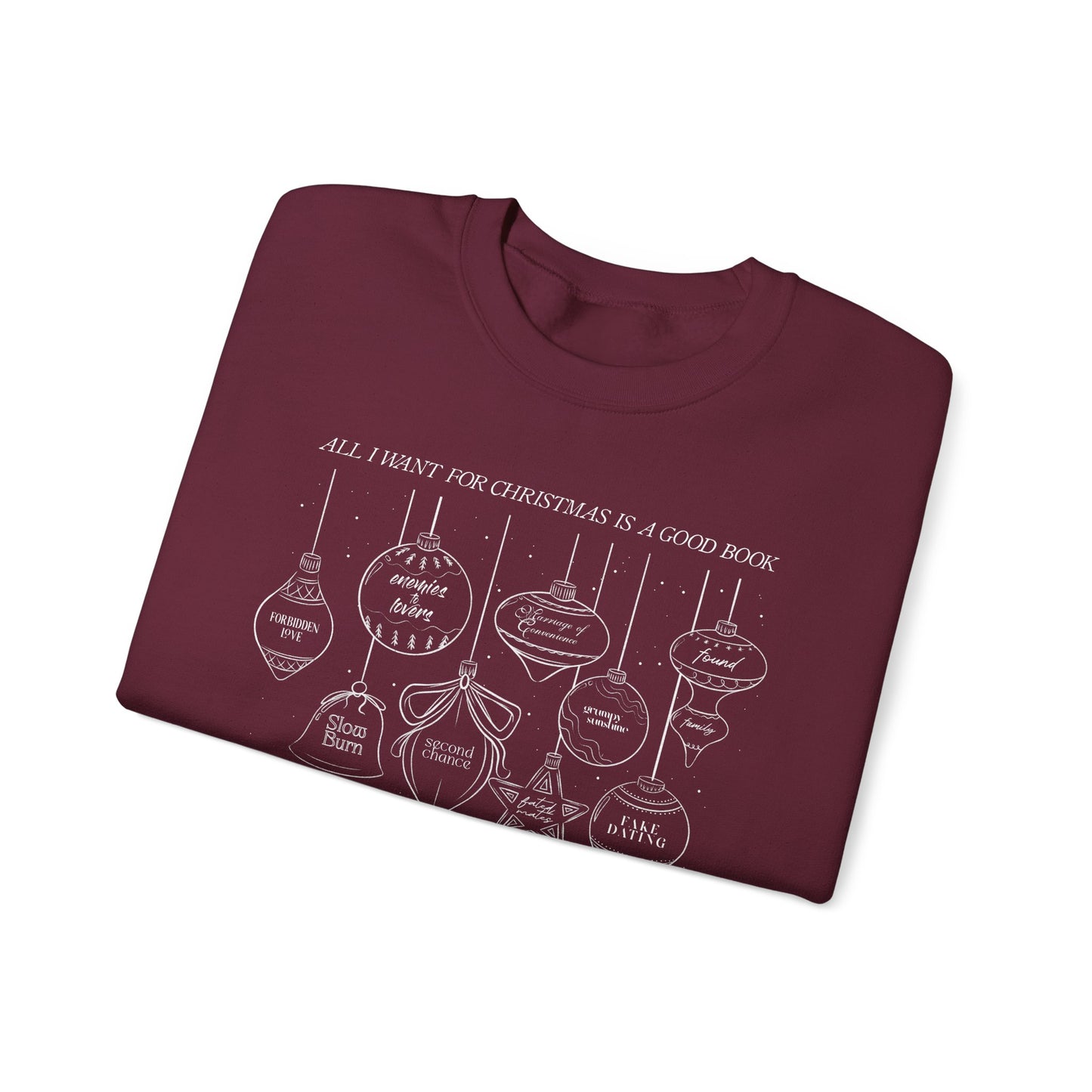 Christmas Ornaments Crewneck Sweatshirt – 'All I Want for Christmas is a Good Book'