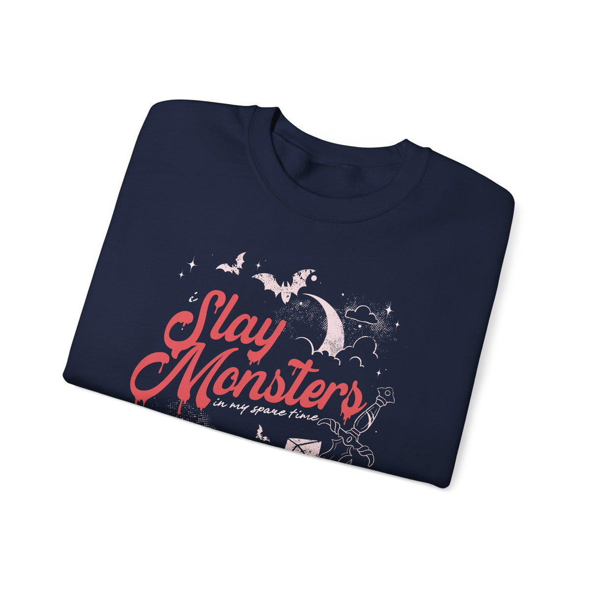 “I Slay Monsters in My Spare Time” Sweatshirt | Dark Fantasy TTRPG Crewneck | Gothic Tabletop Gamer Sweatshirt