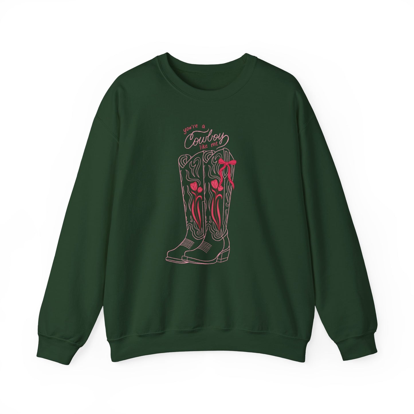 You’re a Cowboy Like Me Sweatshirt | Cowboy Romance Crewneck