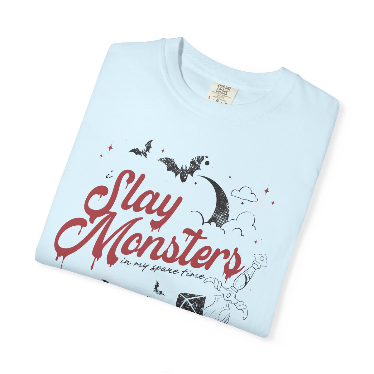 “I Slay Monsters in My Spare Time” Comfort Colors Tee | Dark Fantasy TTRPG Graphic T-Shirt | Gothic Tabletop Gamer Shirt