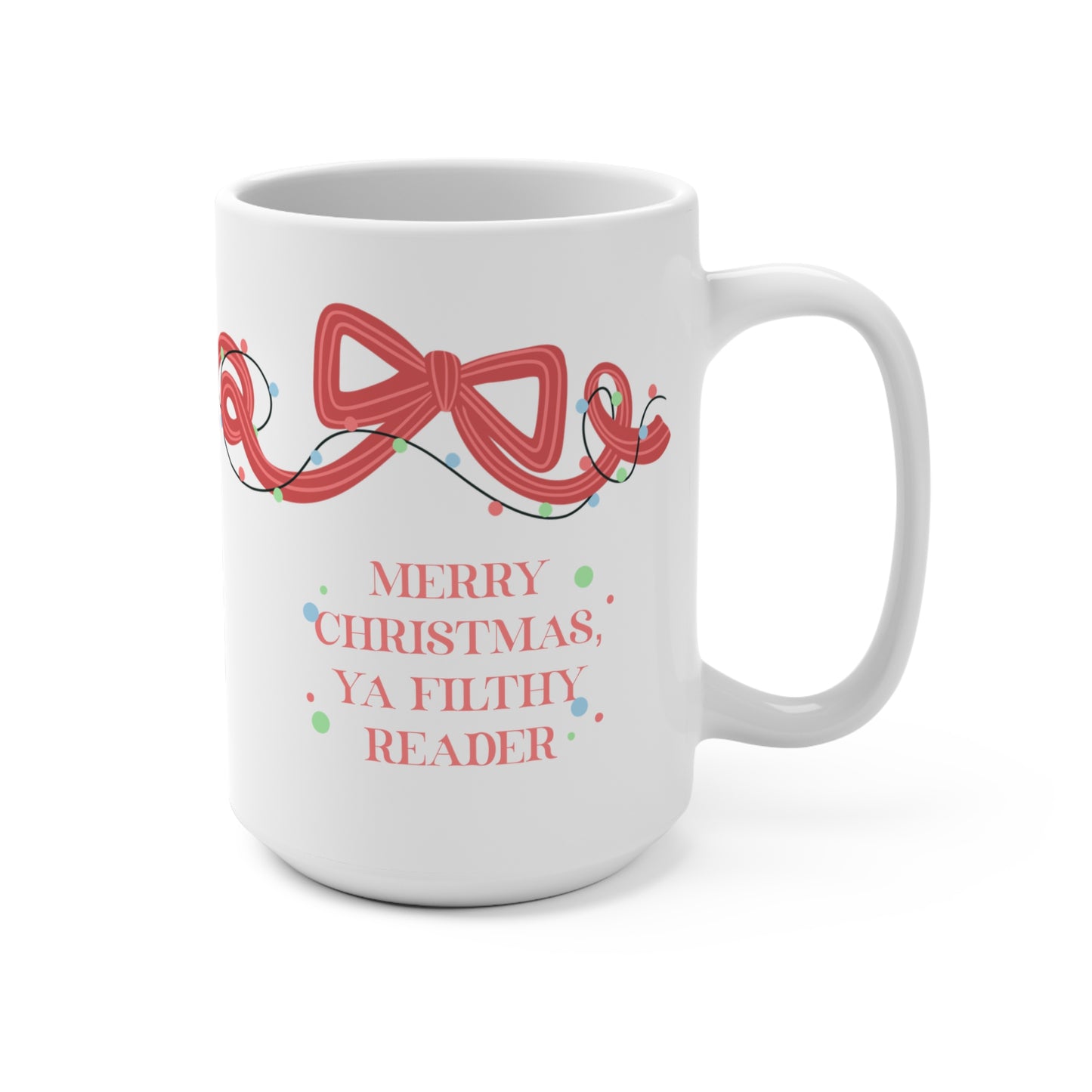 Merry Christmas Ya Filthy Reader Mug