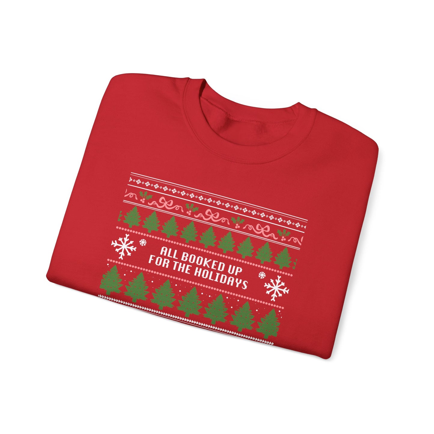 Holiday Crewneck Sweatshirt — 'All Booked Up for the Holidays' Christmas Sweater Design