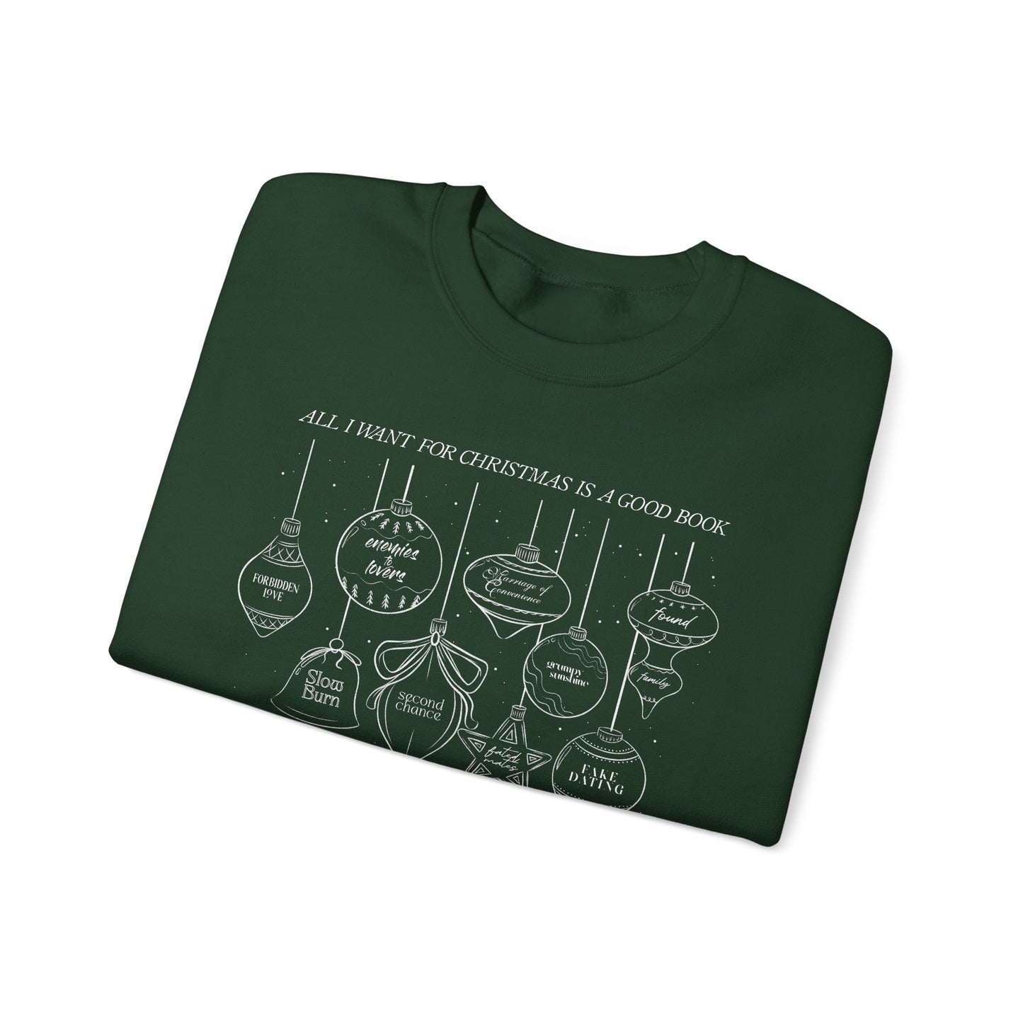 Christmas Ornaments Crewneck Sweatshirt – 'All I Want for Christmas is a Good Book'