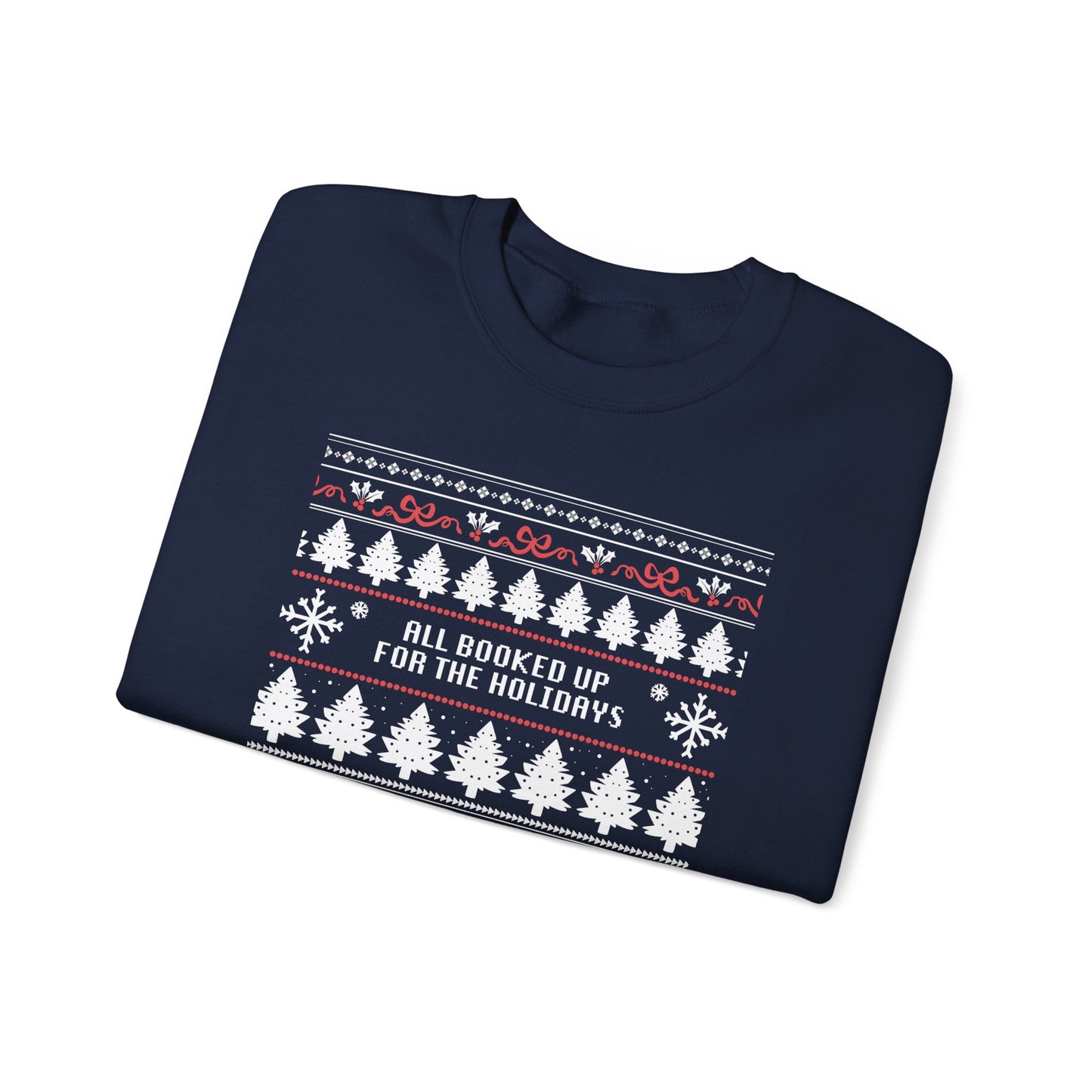 Holiday Crewneck Sweatshirt — 'All Booked Up for the Holidays' Christmas Sweater Design