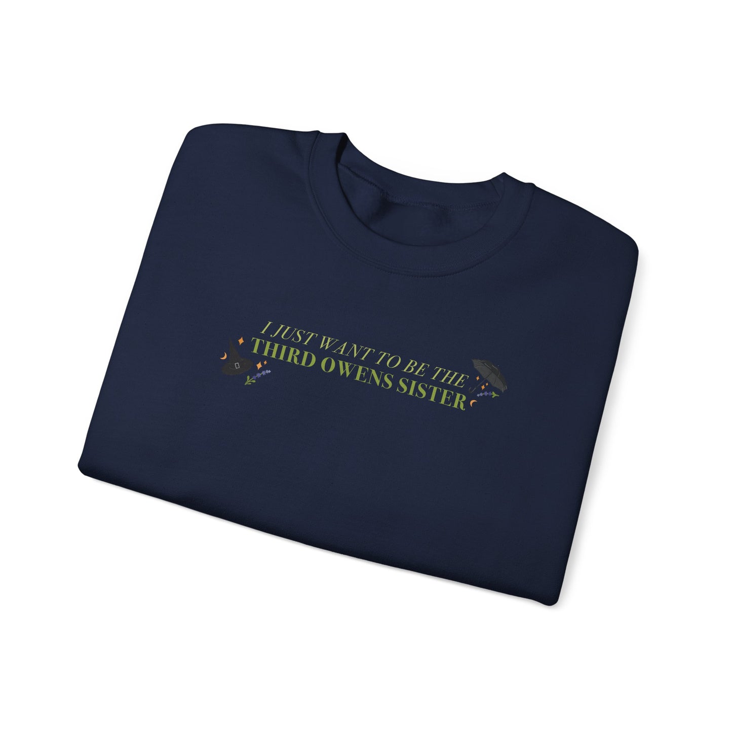 Practically Magic Third Witchy Sister Crewneck Sweatshirt