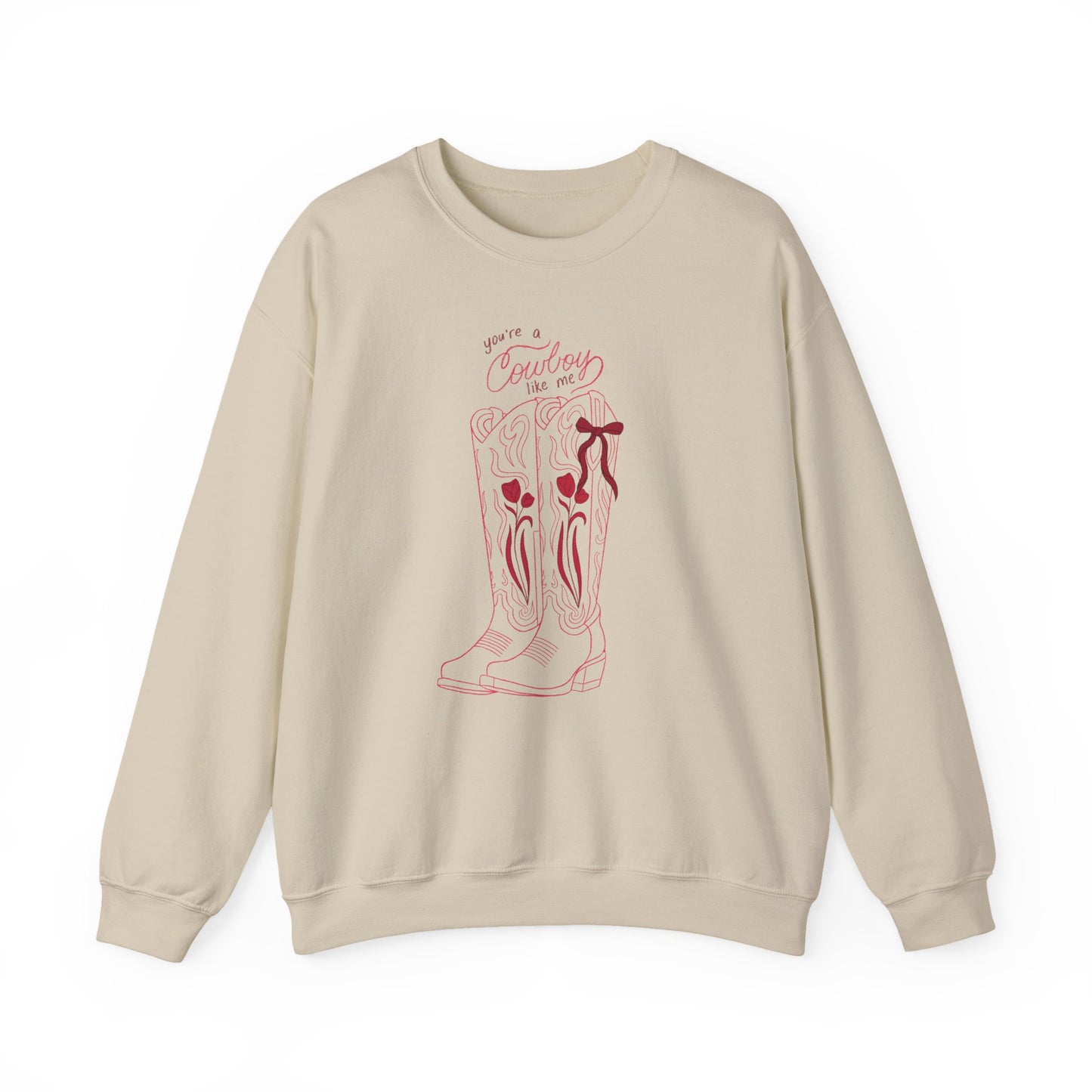 You’re a Cowboy Like Me Sweatshirt | Cowboy Romance Crewneck