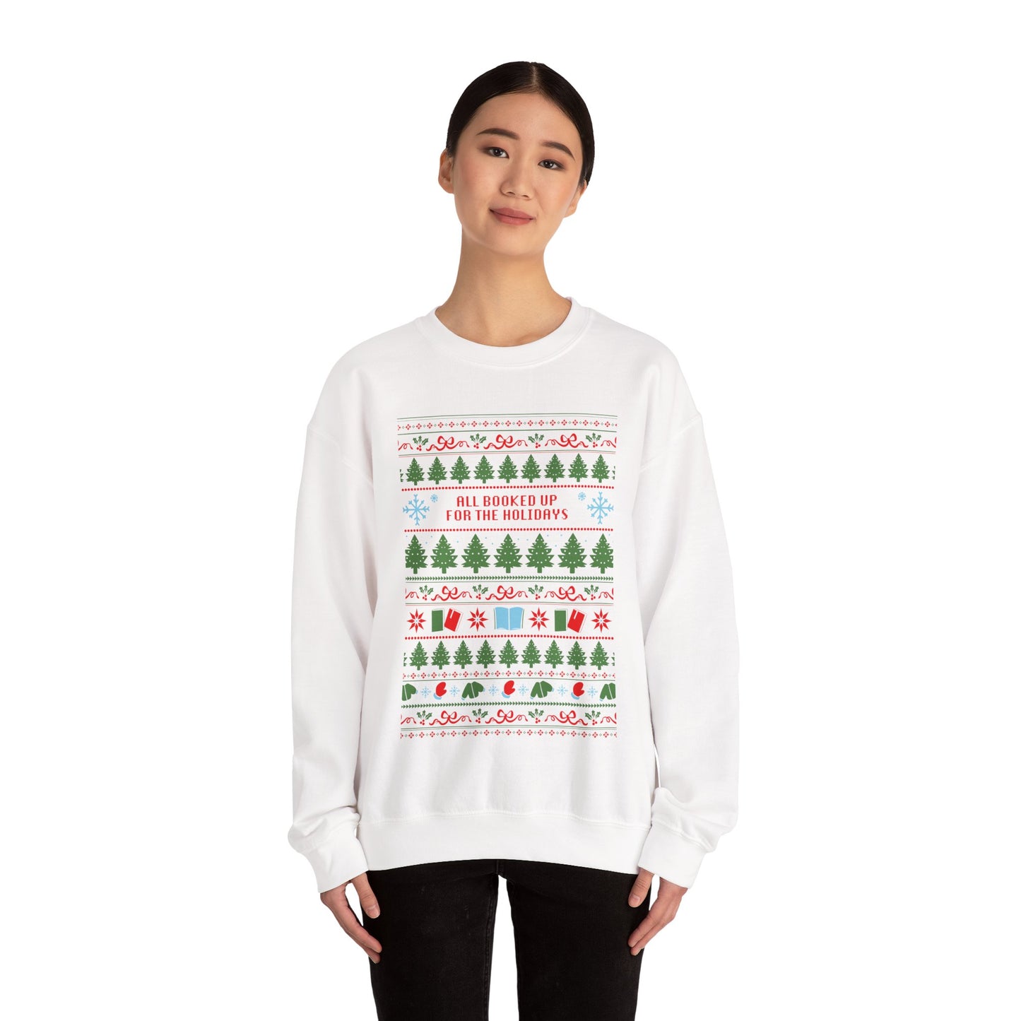 Holiday Crewneck Sweatshirt — 'All Booked Up for the Holidays' Christmas Sweater Design