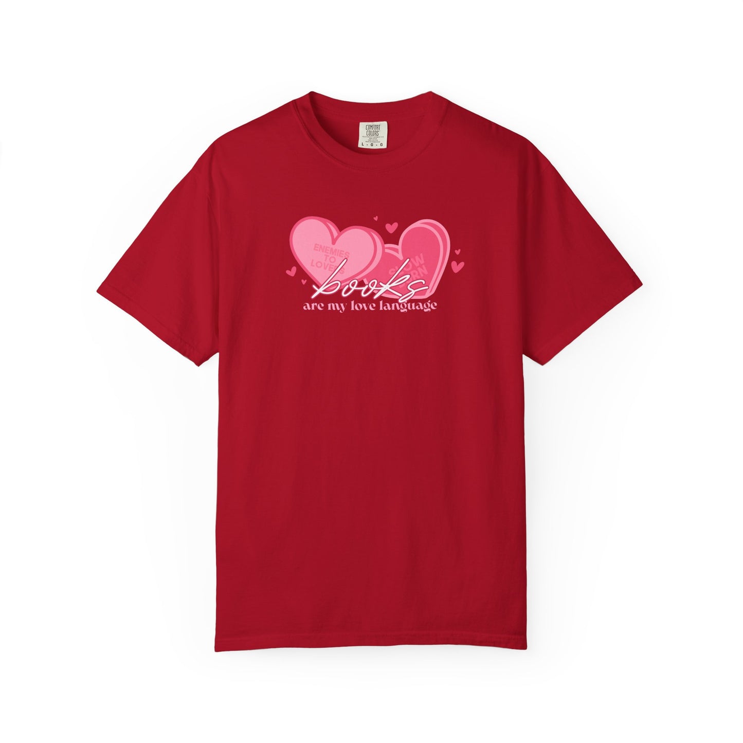 Books Are My Love Language T-Shirt