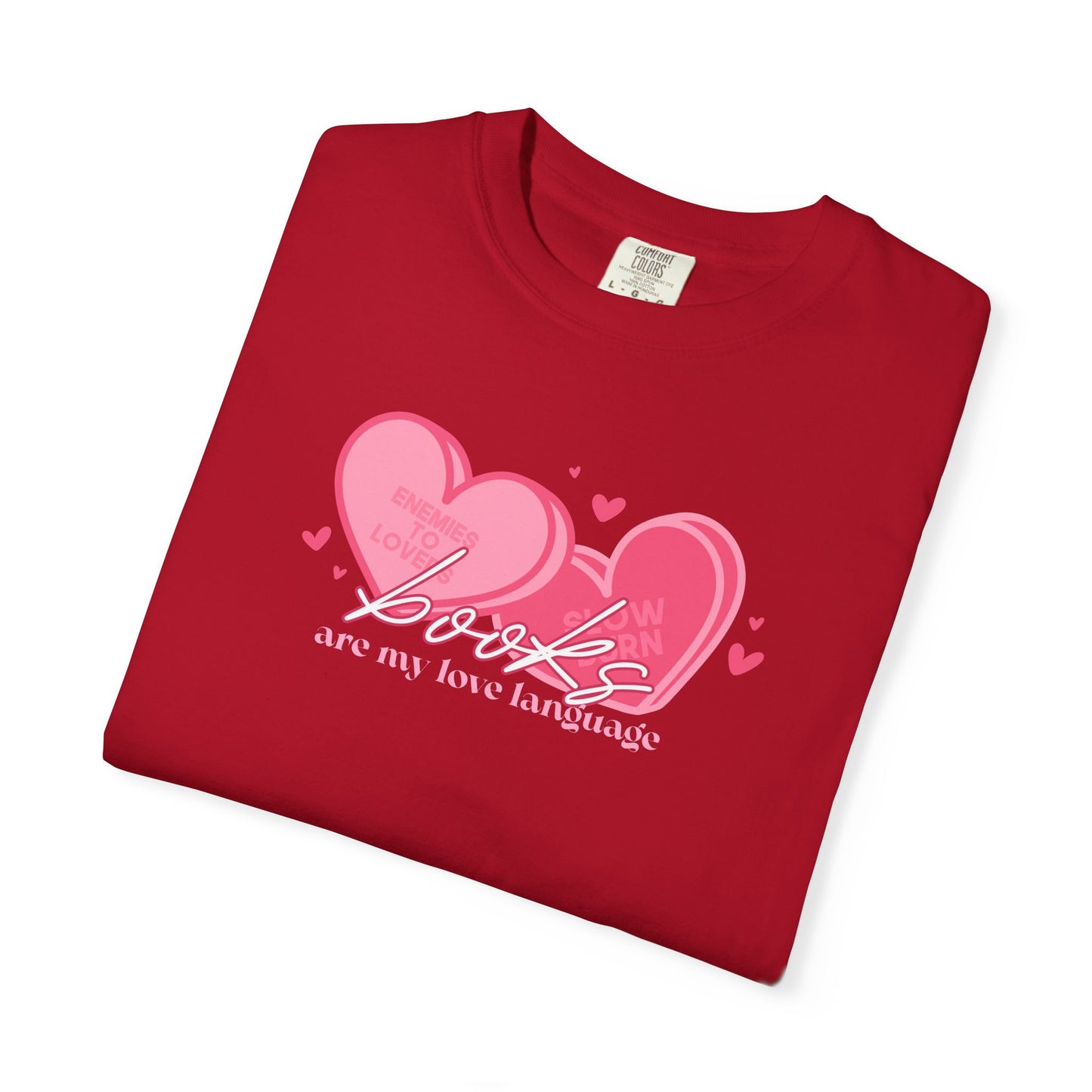 Books Are My Love Language T-Shirt