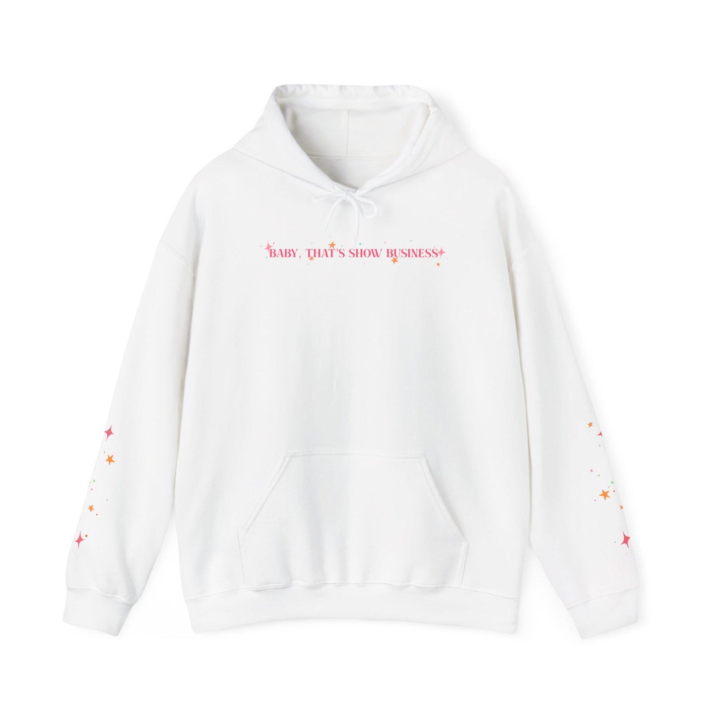 Baby, That’s Show Business Stars & Sparkle Hooded Sweatshirt
