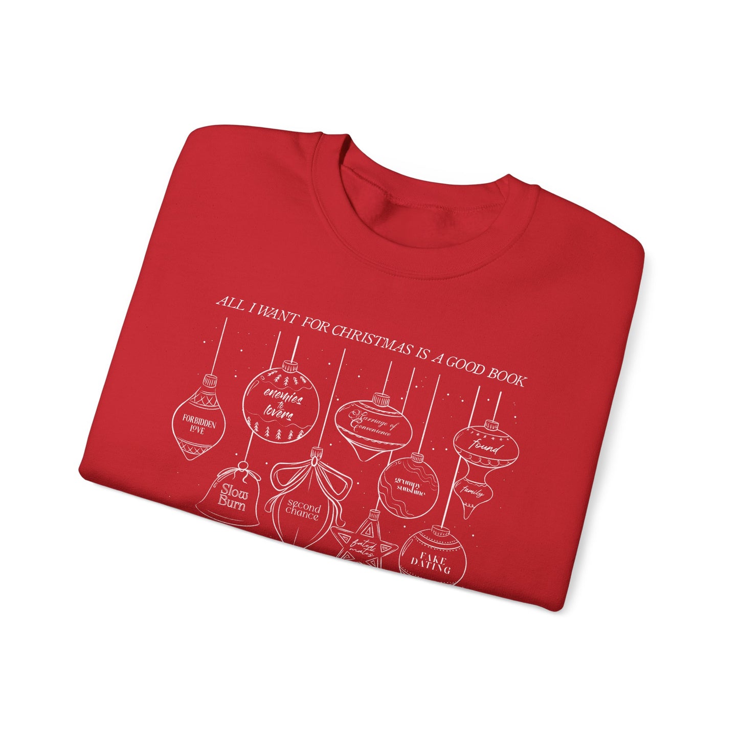 Christmas Ornaments Crewneck Sweatshirt – 'All I Want for Christmas is a Good Book'