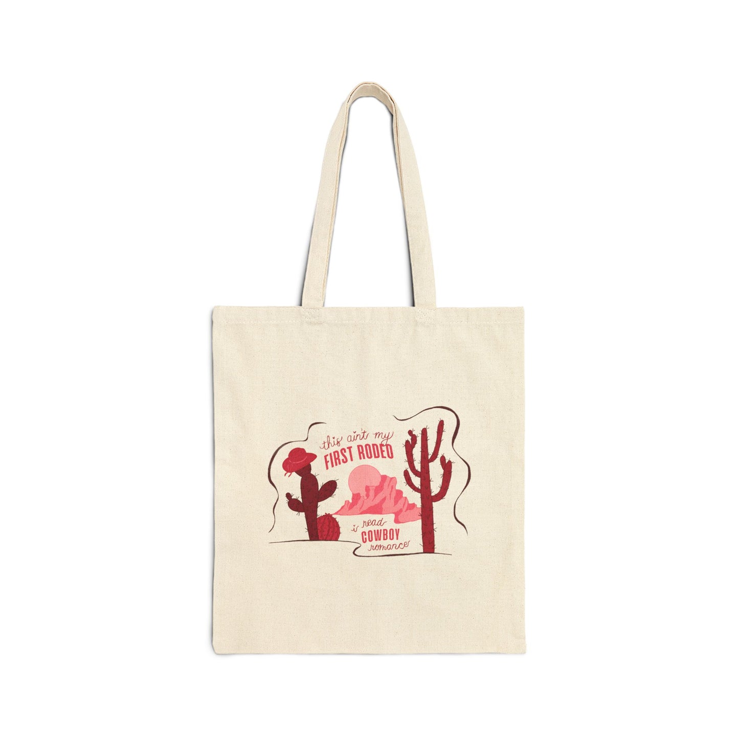 This Ain’t My First Rodeo Cotton Canvas Tote Bag | Cowboy Romance Book Tote