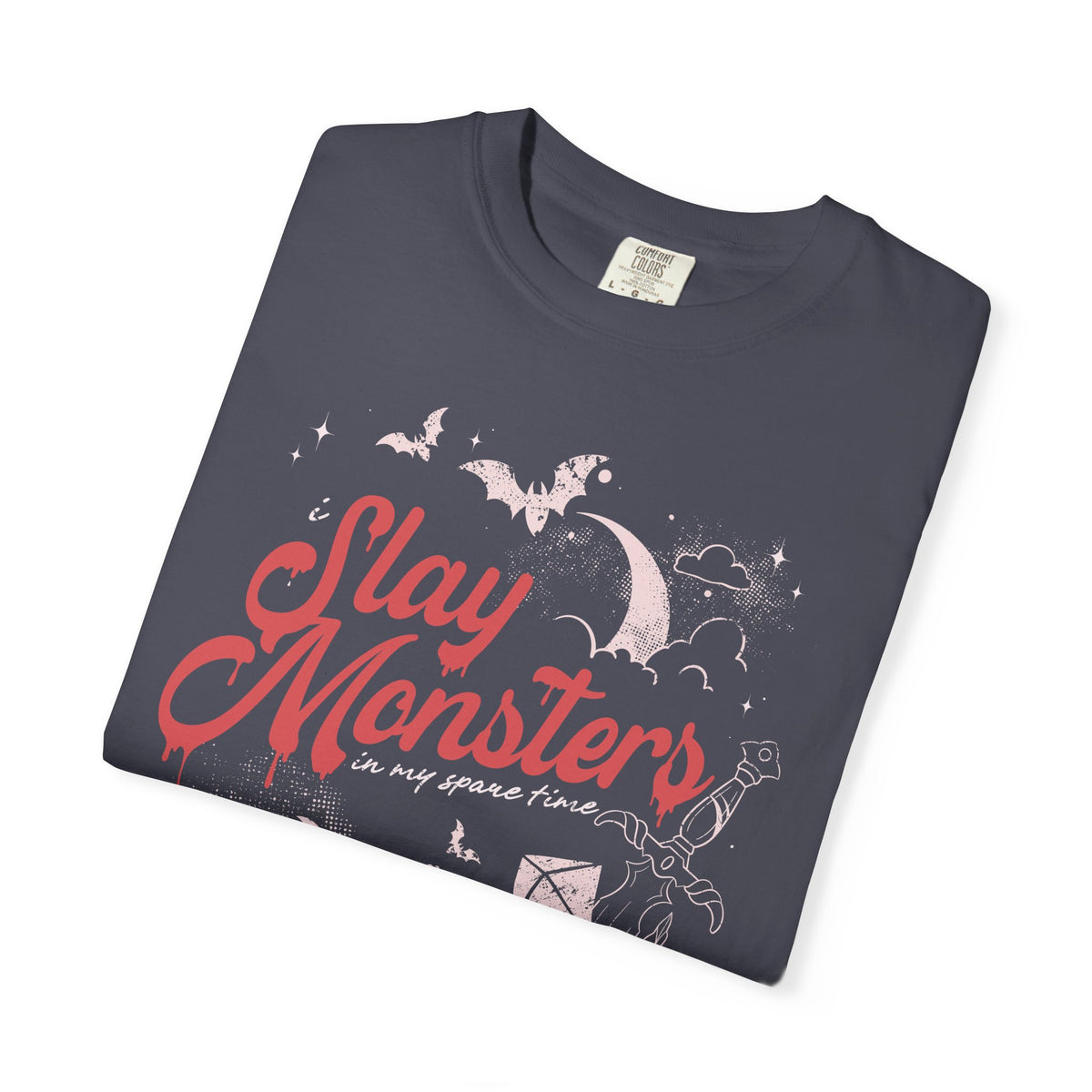 “I Slay Monsters in My Spare Time” Comfort Colors Tee | Dark Fantasy TTRPG Graphic T-Shirt | Gothic Tabletop Gamer Shirt