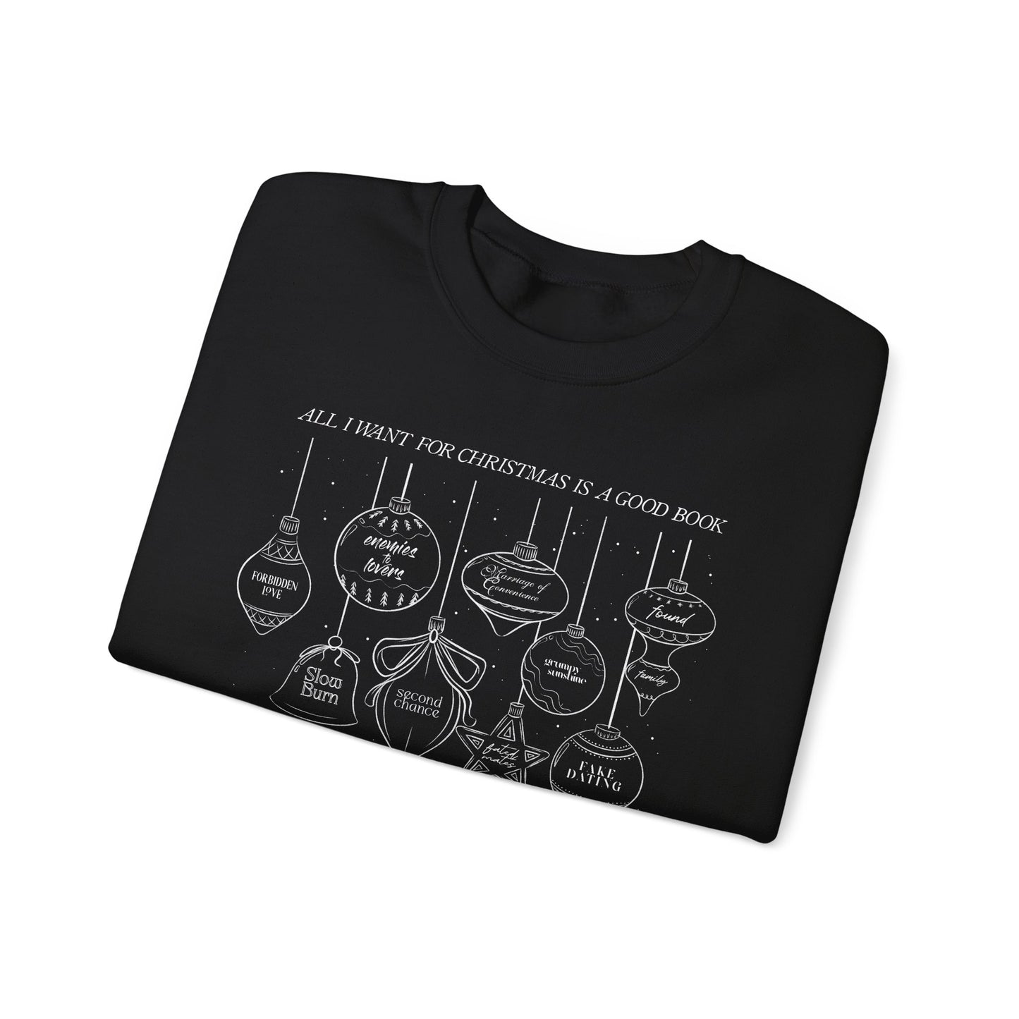 Christmas Ornaments Crewneck Sweatshirt – 'All I Want for Christmas is a Good Book'