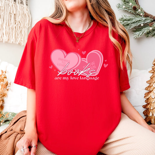 Books Are My Love Language T-Shirt