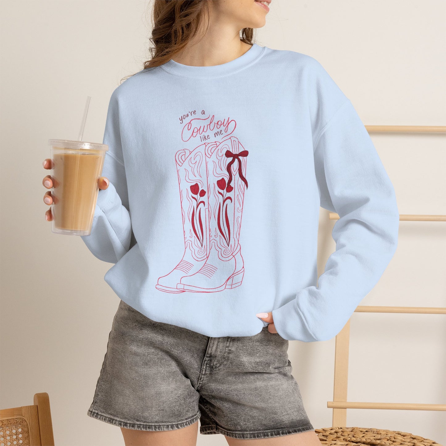 You’re a Cowboy Like Me Sweatshirt | Cowboy Romance Crewneck