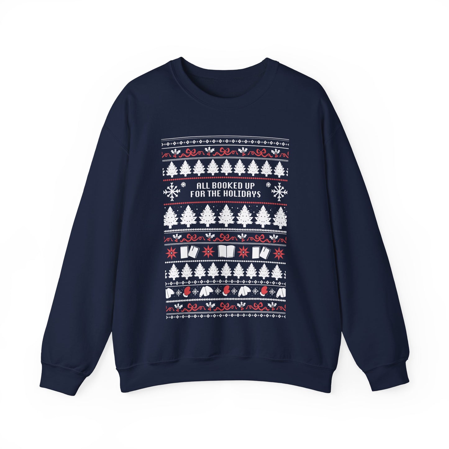 Holiday Crewneck Sweatshirt — 'All Booked Up for the Holidays' Christmas Sweater Design