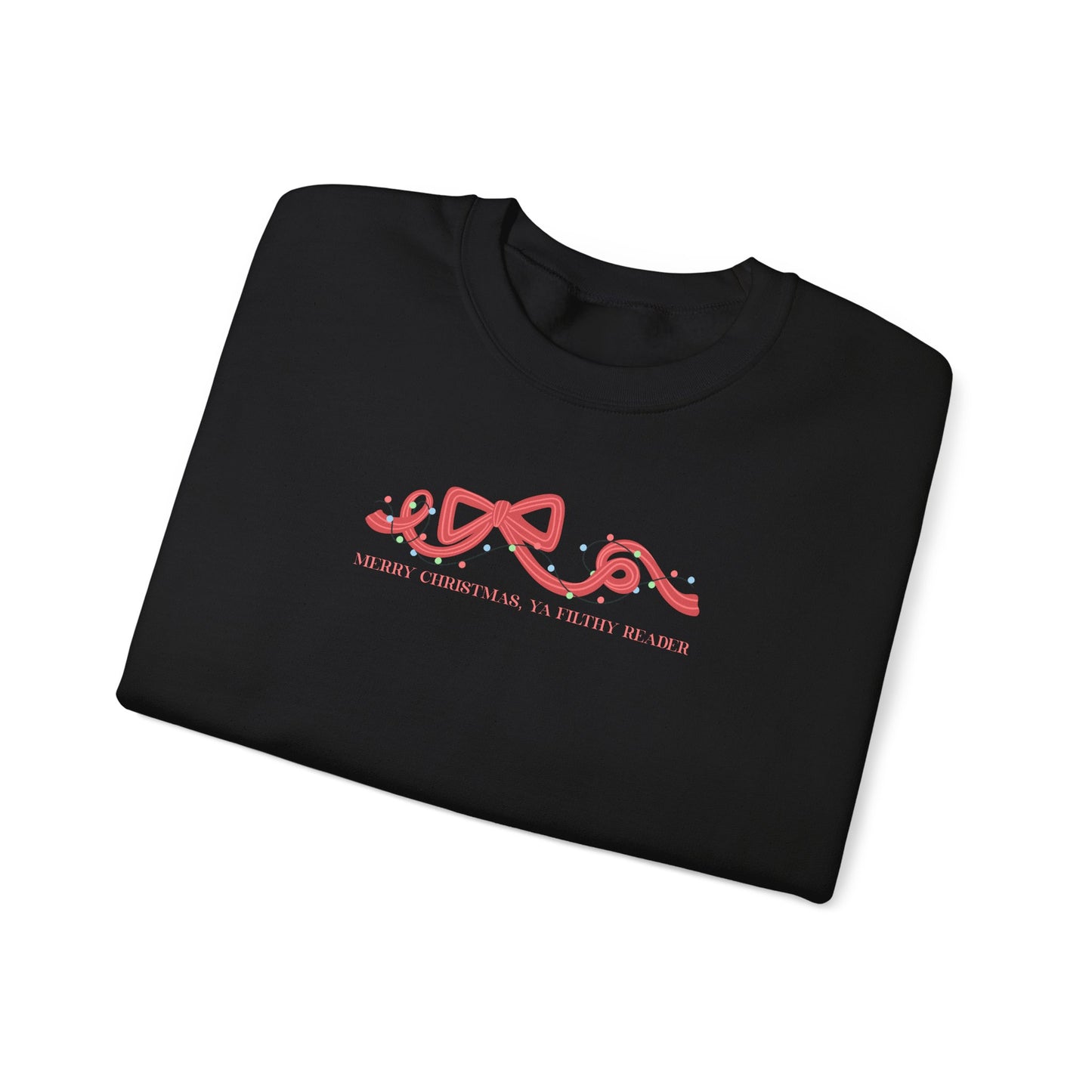 Ya Filthy Reader Crewneck Sweatshirt