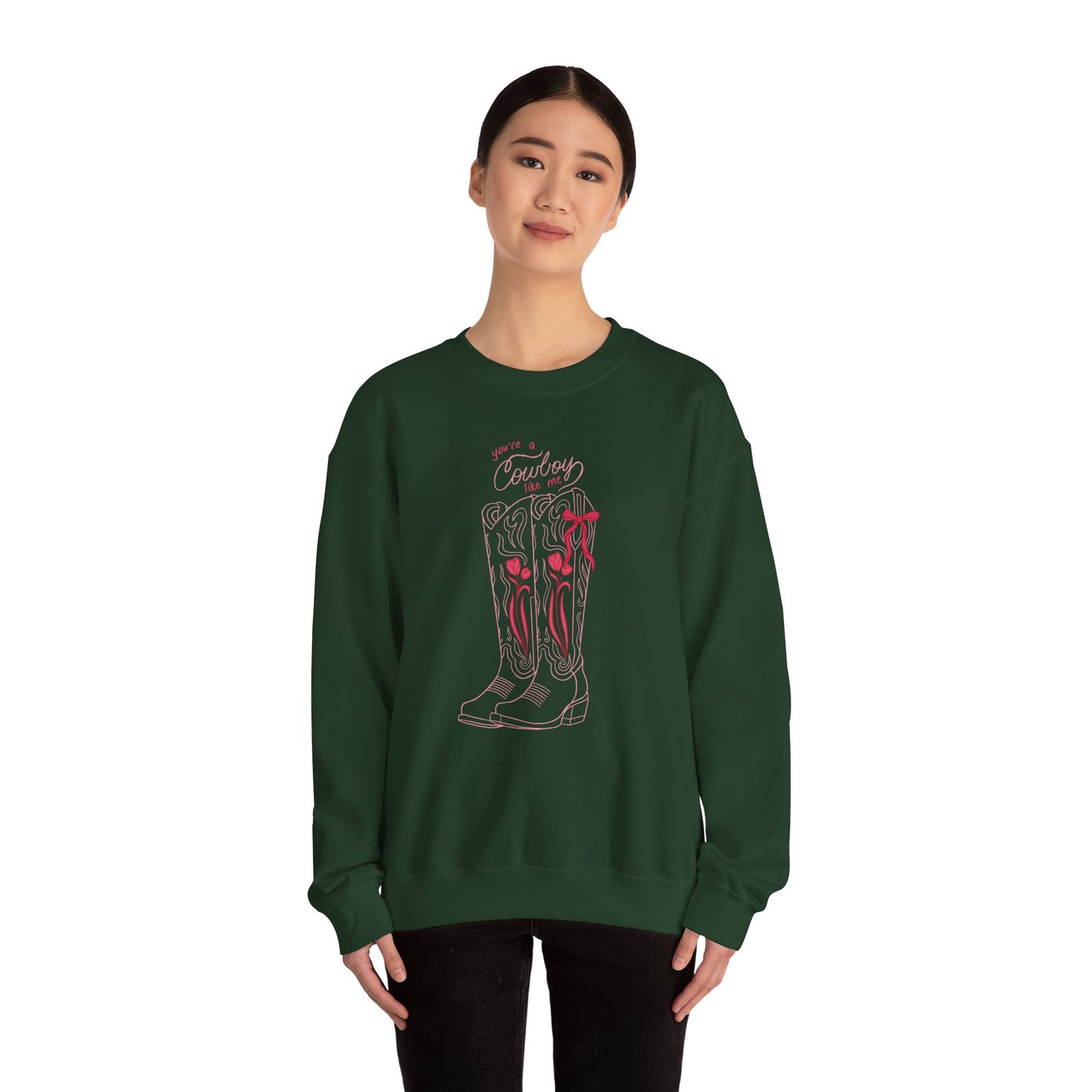 You’re a Cowboy Like Me Sweatshirt | Cowboy Romance Crewneck