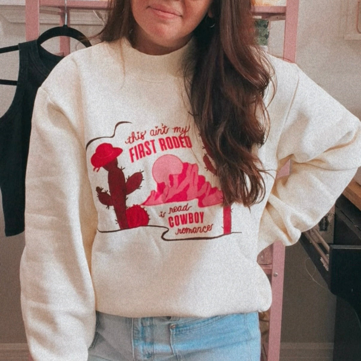 This Ain’t My First Rodeo Mock Neck Sweatshirt | Cowboy Romance Sweatshirt | Western Romance Reader Pullover