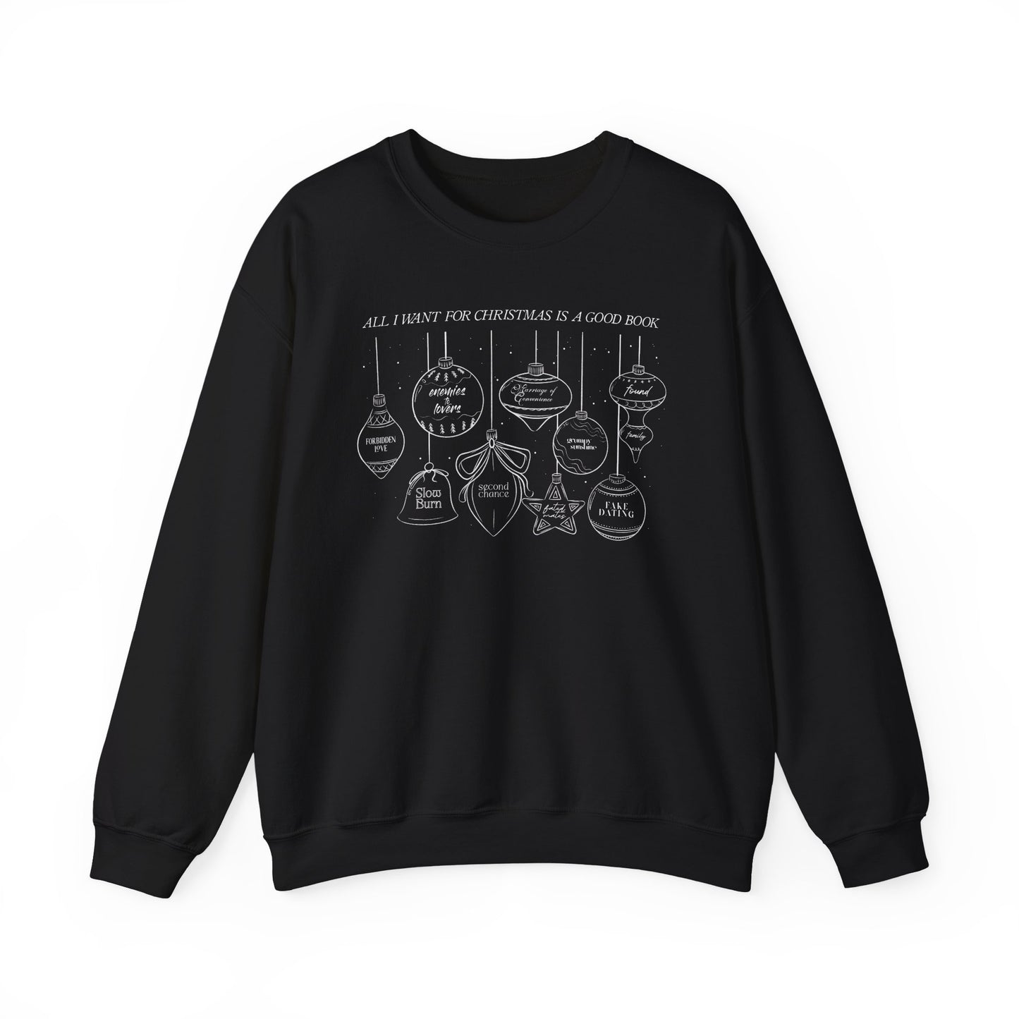 Christmas Ornaments Crewneck Sweatshirt – 'All I Want for Christmas is a Good Book'