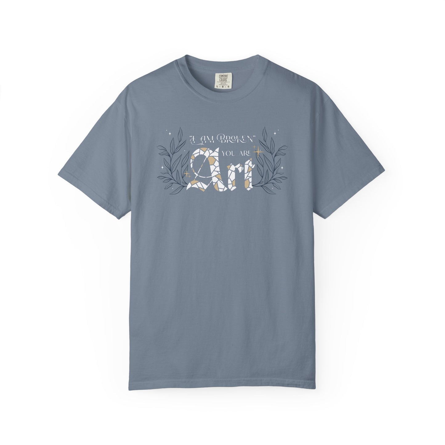 I Am Broken You Are Art Comfort Colors Tee – Officially Licensed A Dance of Lies Shirt by Brittney Arena | Romantasy Bookish T-Shirt