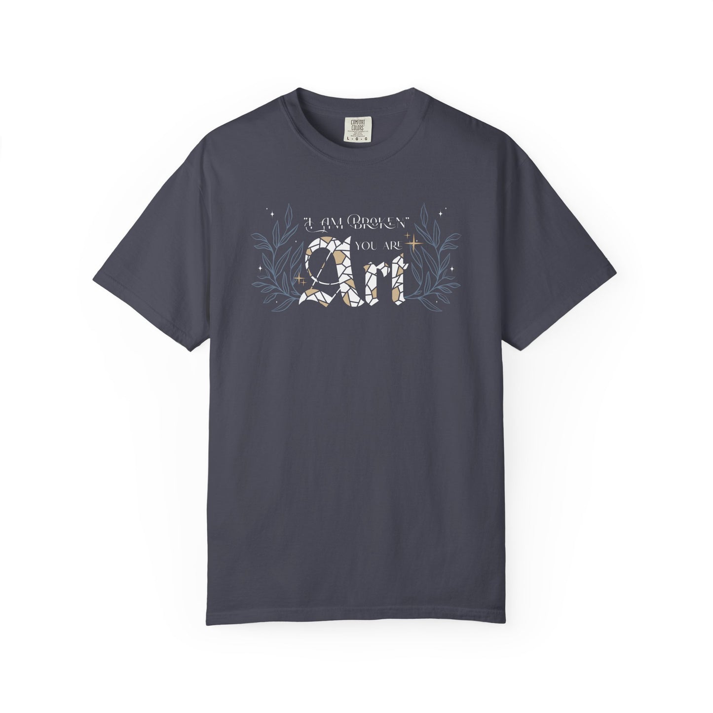 I Am Broken You Are Art Comfort Colors Tee – Officially Licensed A Dance of Lies Shirt by Brittney Arena | Romantasy Bookish T-Shirt