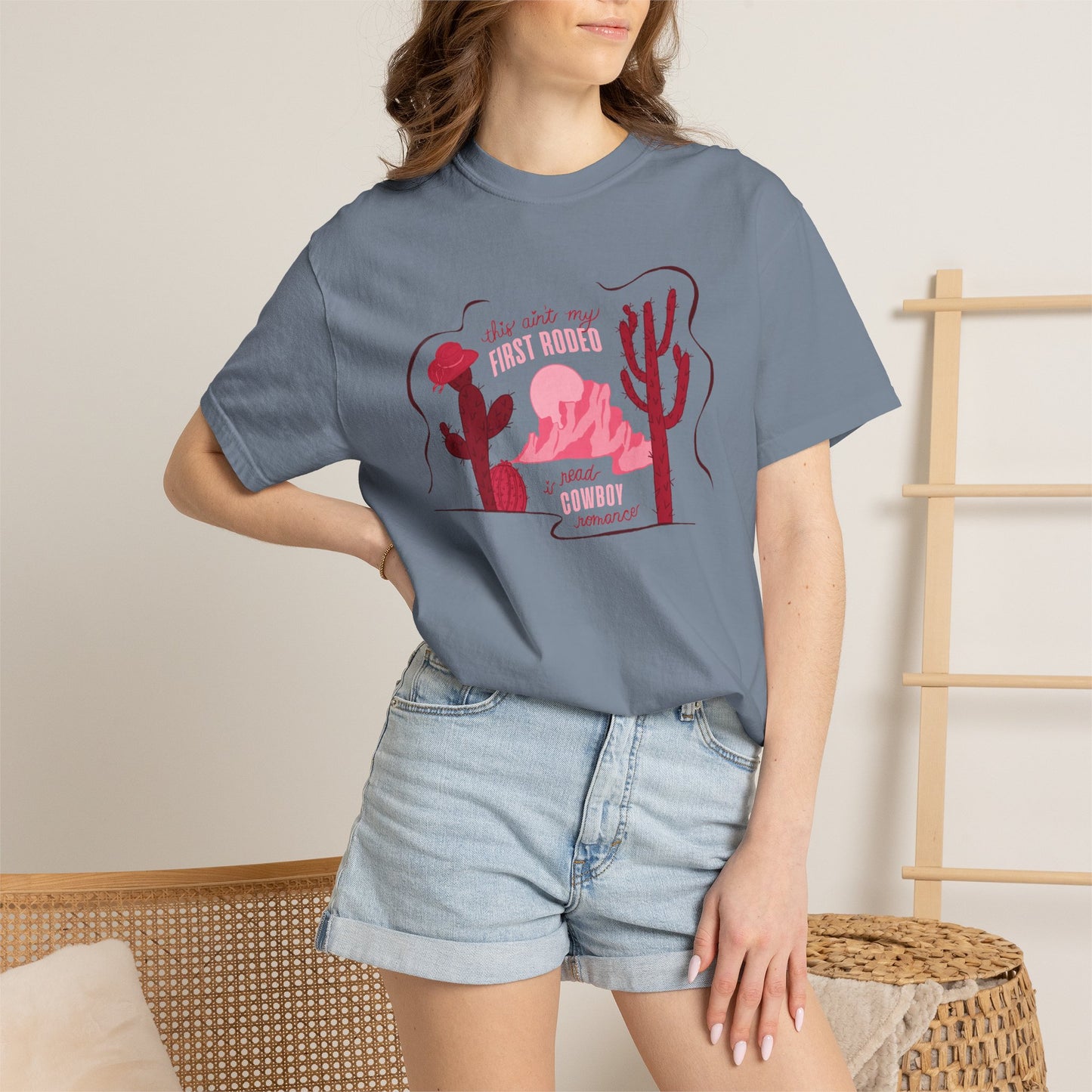 This Ain’t My First Rodeo Comfort Colors Tee | Cowboy Romance Graphic Shirt