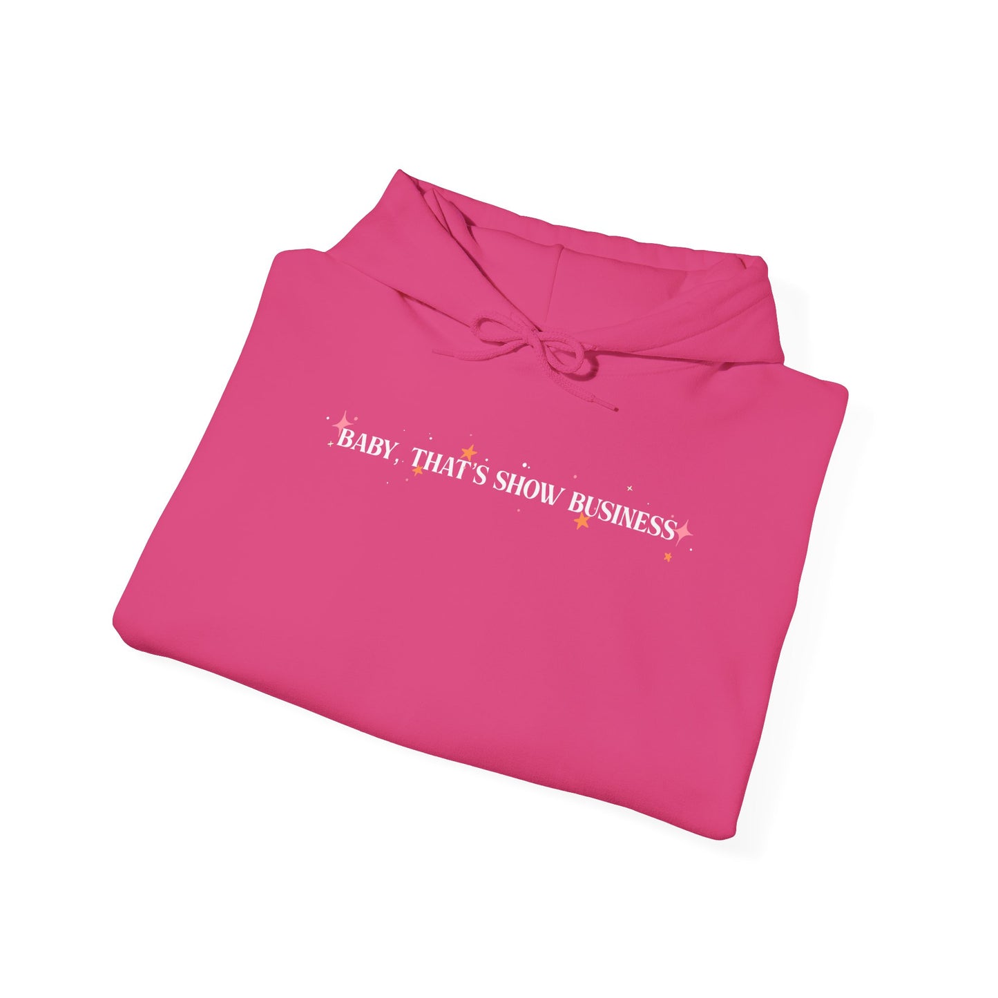 Baby, That’s Show Business Stars & Sparkle Hooded Sweatshirt