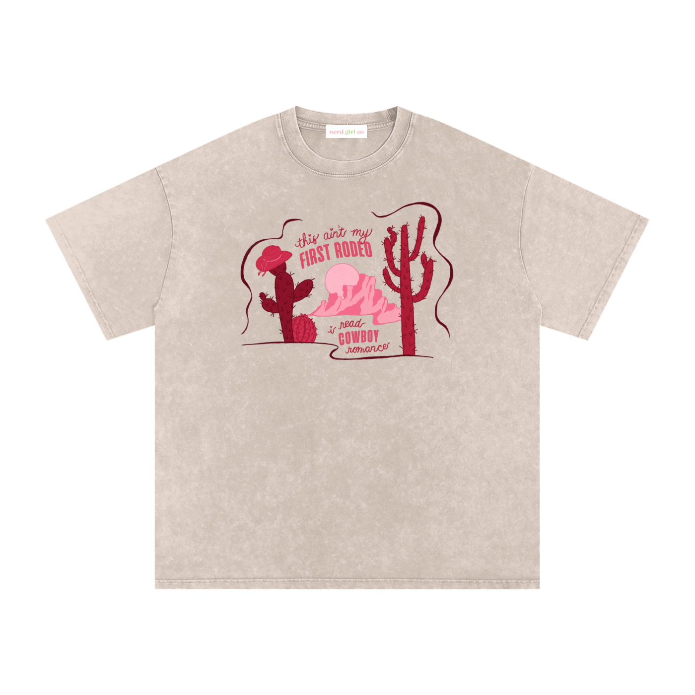 This Ain’t My First Rodeo Snow Washed Oversized Tee | Cowboy Romance Shirt | Western Romance Graphic T-Shirt