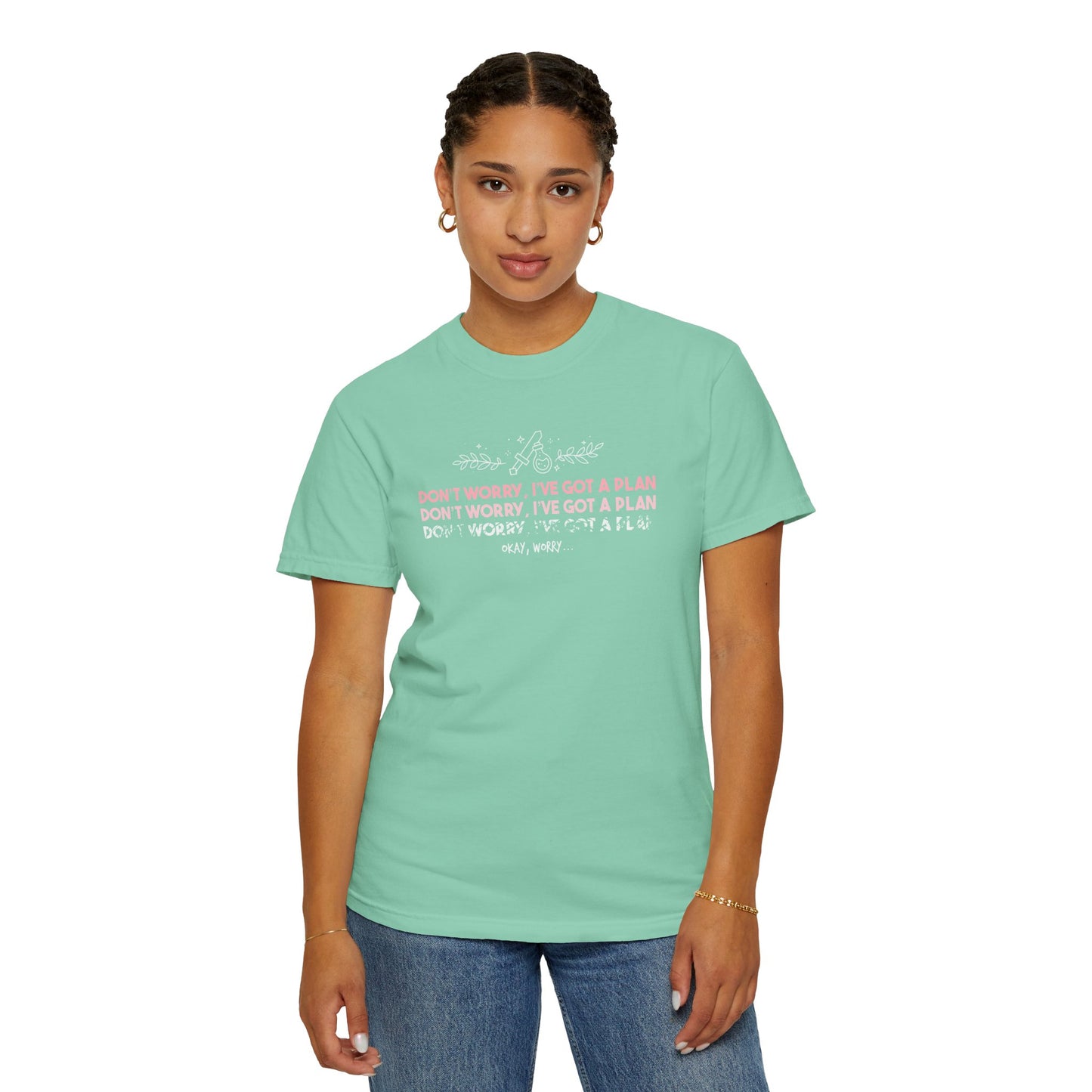 "Don't Worry, I’ve Got A Plan" Pastel Graphic Tee
