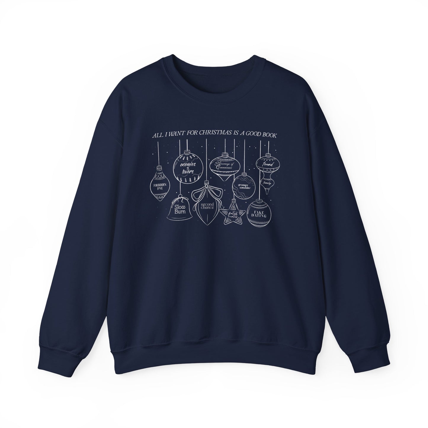 Christmas Ornaments Crewneck Sweatshirt – 'All I Want for Christmas is a Good Book'