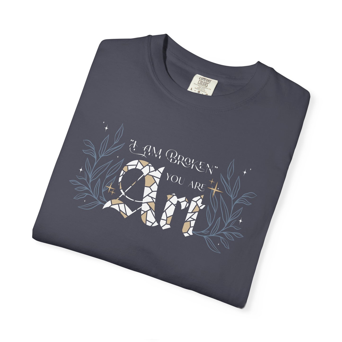 I Am Broken You Are Art Comfort Colors Tee – Officially Licensed A Dance of Lies Shirt by Brittney Arena | Romantasy Bookish T-Shirt