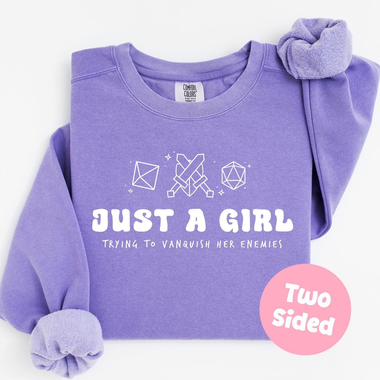 2-Sided Just A Girl Gamer Sweatshirt — Comfort Colors